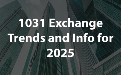 1031 Exchange Trends and Market Update 2025